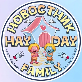 🏡 HAY DAY FAMILY