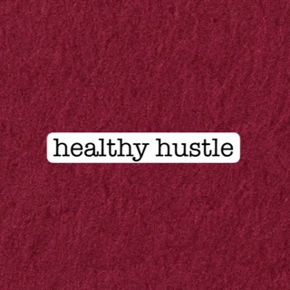 Healthy Hustle