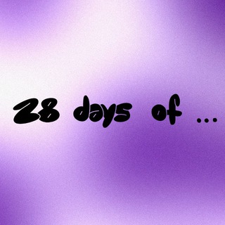 28 days of... challenge