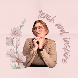 teach and inspire🪄