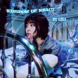 kingdom of react by Lina