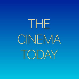 The Cinema Today