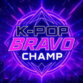 K-pop Bravo Champ