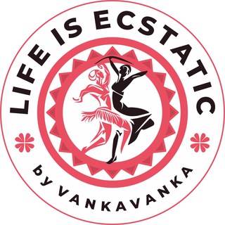 LIFE IS ECSTATIC by Vankavanka (Ecstatic dance в Санкт-Петербурге)