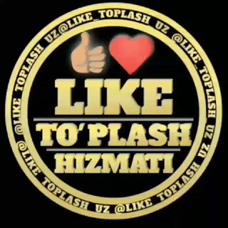 ️LIKE TO'PLASH HIZAMTI☑💯