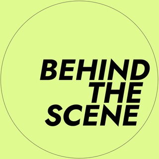 Behind the scene