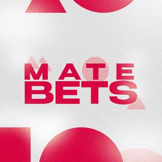 MATE BETS