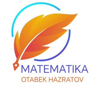 MATEMATIKA | OTABEK HAZRATOV