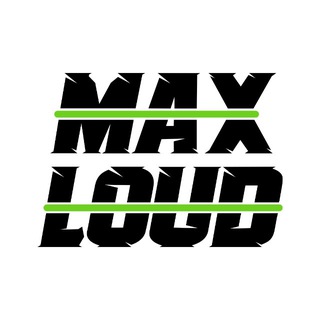 🔊🔥MAX_LOUD_ 🔥🔊