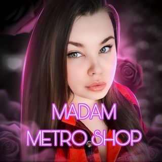 𝑴𝑨𝑫𝑨𝑴 𝑴𝑬𝑻𝑹𝑶 𝑺𝑯𝑶𝑷