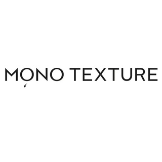 MONO TEXTURE