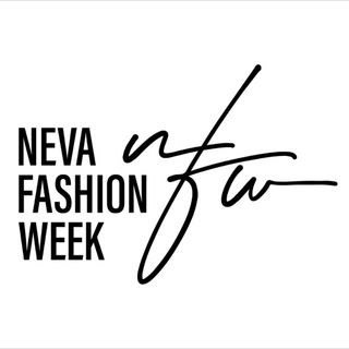 НЕДЕЛЯ МОДЫ САНКТ-ПЕТЕРБУРГ «NEVA FASHION WEEK»