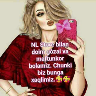 @NL- STORE BN SOG'LOM HAYOTDA YASHAYMIZ🌹🌹🌹🌷🌷🌷