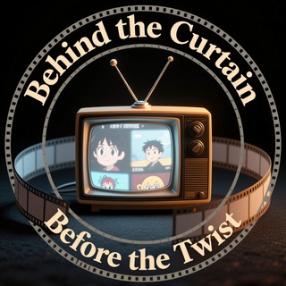 Behind the Curtain, Before the Twist