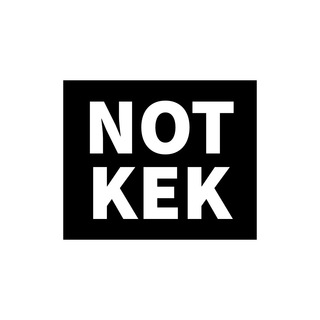 not kek
