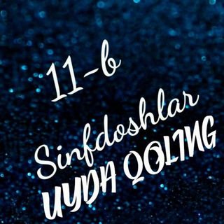 11"B" SINF Ibn Sino (UYDA QOLING)!