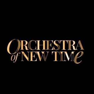 ORCHESTRA OF NEW TIME 🕰️