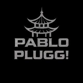 PABLO PLUGG! 🇨🇳
