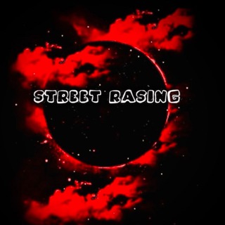 🥷STREET RASING🥷