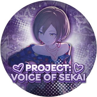 Project: Voice of Sekai | (Закрыто)