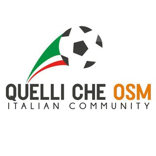 🇮🇹QUELLI CHE... OSM!🇮🇹