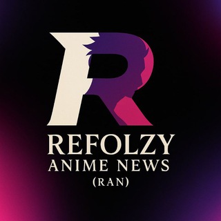 Refolzy Anime News (RAN)