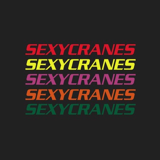 SEXYCRANES