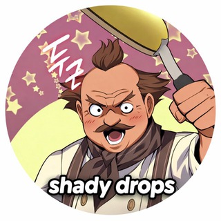 Shady drops