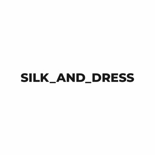 SILK_AND_DRESSS