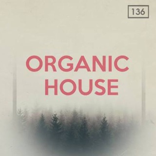 Organic House Music