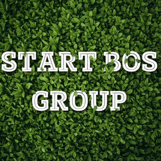 🤑START BOS GROUP🤑