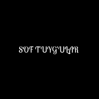 SOF TUYG'ULAR