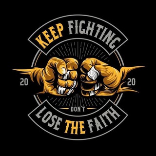KEEP FIGHTING