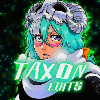 𝗧𝗔𝗫𝗢𝗡𝗦|𝗘𝗗𝗜𝗧𝗦