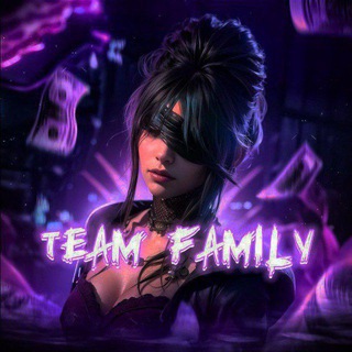 𝗧𝗲𝗮𝗺 𝗙𝗮𝗺𝗶𝗹𝗬