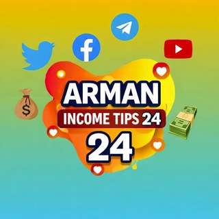 ARMAN INCOME TIPS 24