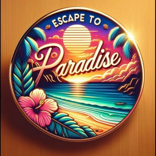 𝗘𝗦𝗖𝗔𝗣𝗘 𝗧𝗢 𝗣𝗔𝗥𝗔𝗗𝗜𝗦𝗘