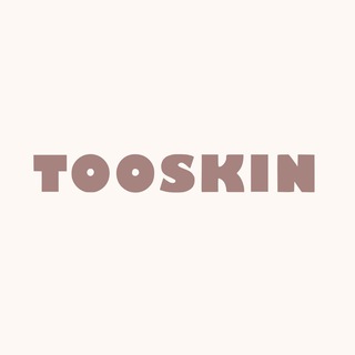 TOOSKIN