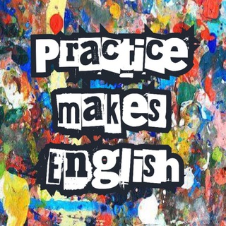 Practice makes English