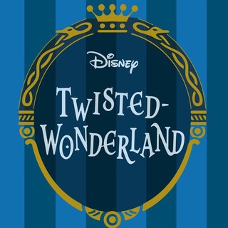 Disney Twisted Wonderland (Global ENG ver.) | Новости