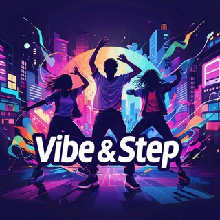 Vibe & Step