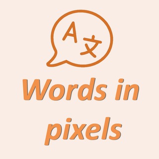 Words in pixels ✨Chinese
