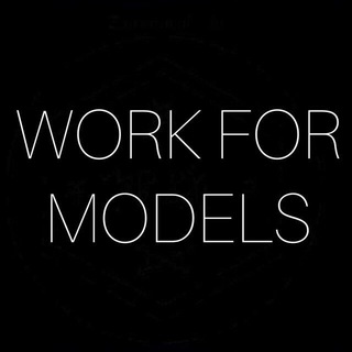 WORK FOR MODELS ️