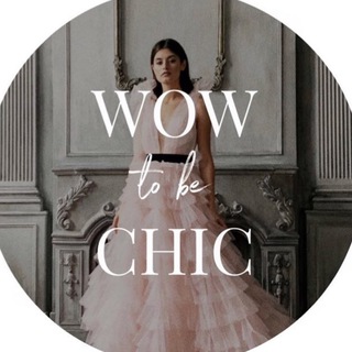 WOW to be CHIC